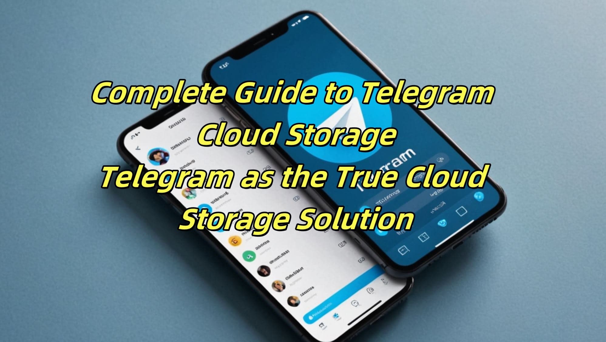 Complete Guide to Telegram Cloud Storage: Telegram as the True Cloud Storage Solution